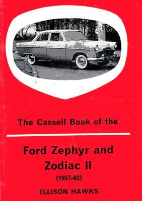 The Cassell book of the Ford 'Zephyr' and 'Zodiac 'Mark II (1957-62)